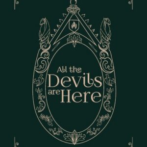 All the Devils Are Here - Paperback Edition