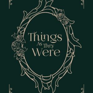 Things As They Were - Paperback Edition